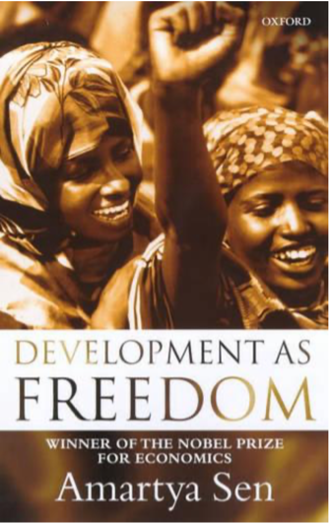 Amartya Sen, Development as Freedom (Penguin, 1999)