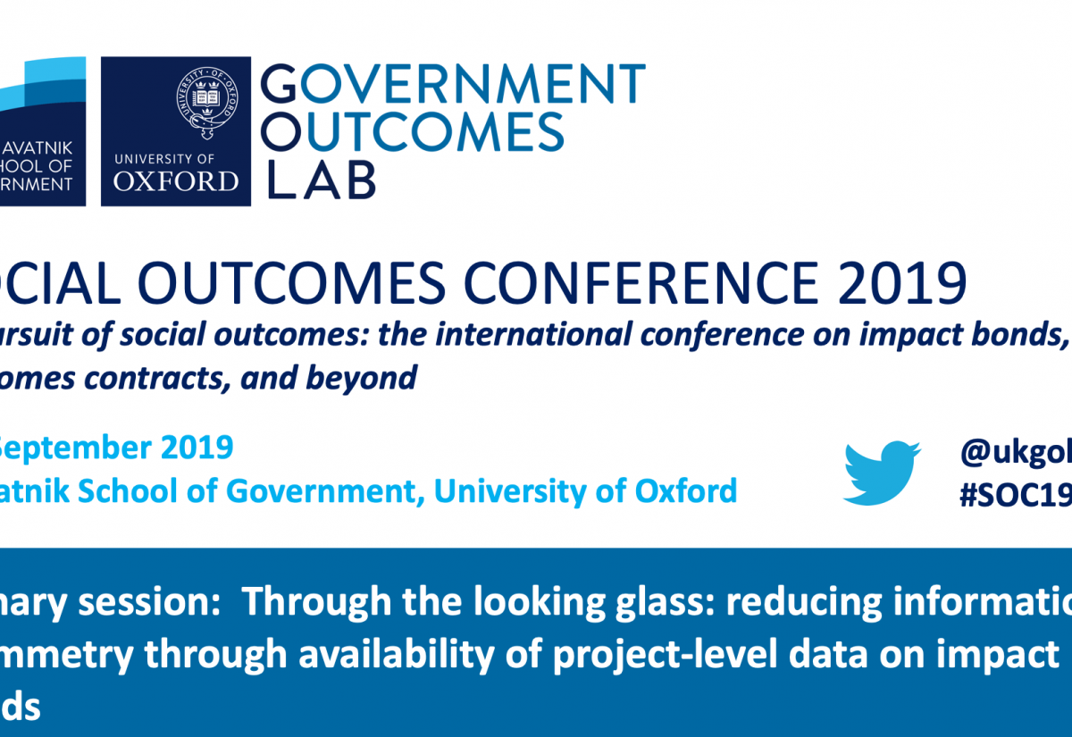Social Outcomes Conference 2019: Through the looking glass: Reducing information asymmetry through project-level data on impact bonds